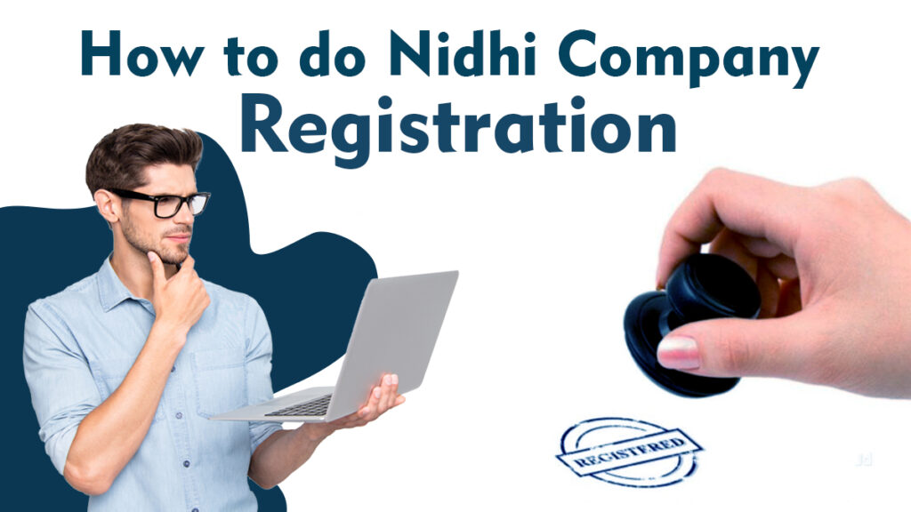 How to do Nidhi Company Registration