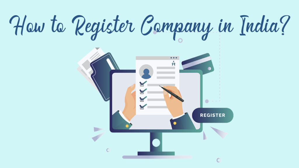 How to Register a Company in India?